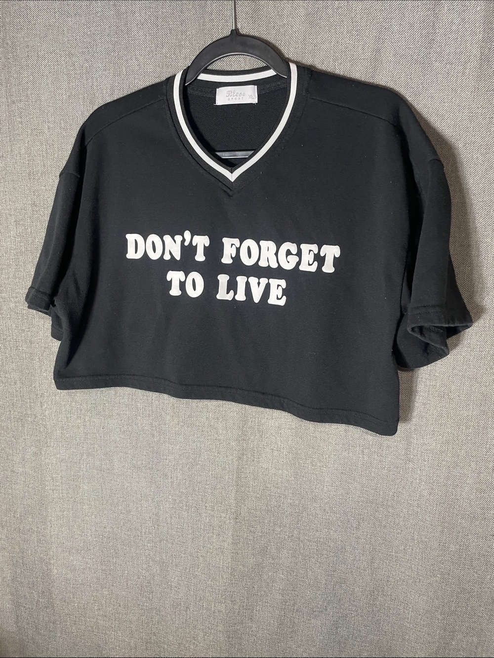 "Don't Forget to Live" Cropped Graphic Tee
